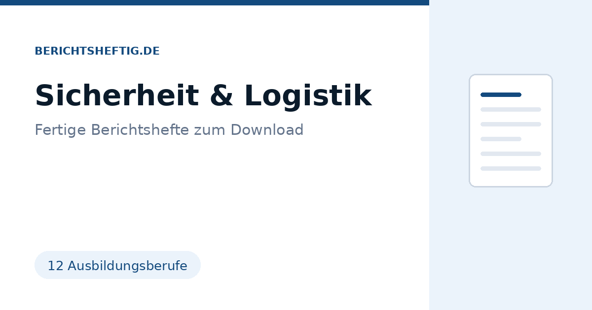Fertiges Berichtsheft für Lager-, Logistik- und Sicherheitsberufe