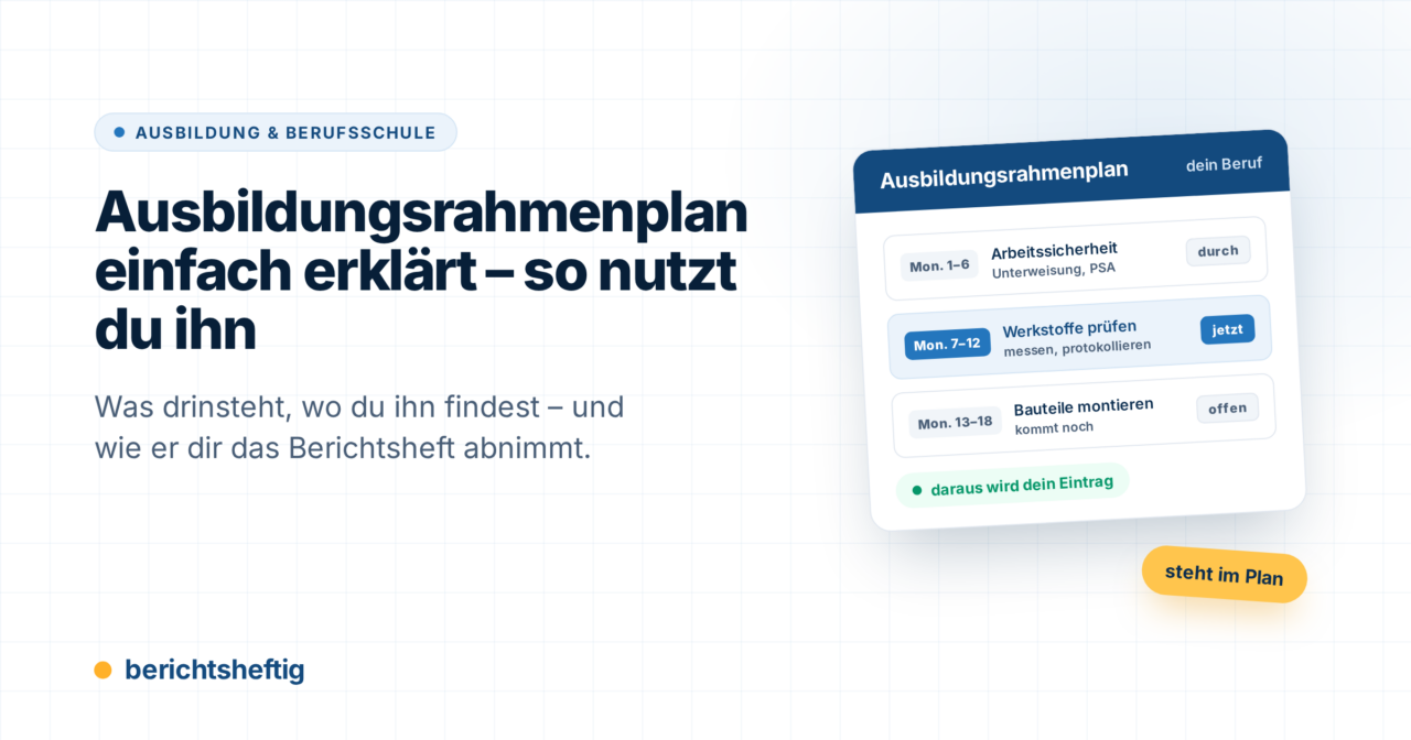 Ausbildungsrahmenplan einfach erklärt: Aufbau, Fundort und Nutzen fürs Berichtsheft