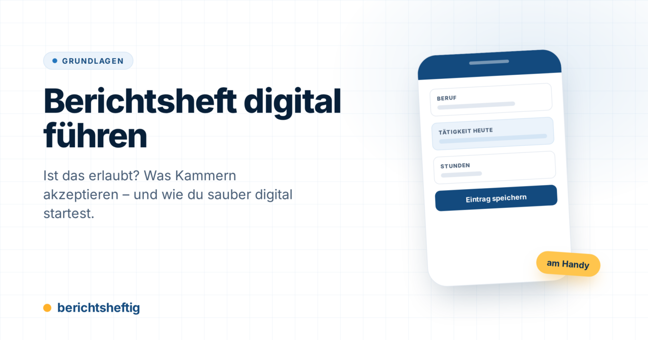 Berichtsheft digital führen: Ist das erlaubt? (Regeln & Vorteile)