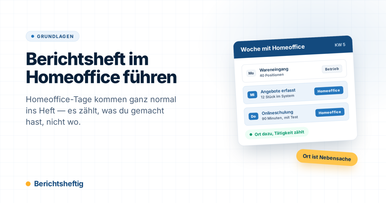 Berichtsheft im Homeoffice führen: so dokumentierst du Remote-Tage
