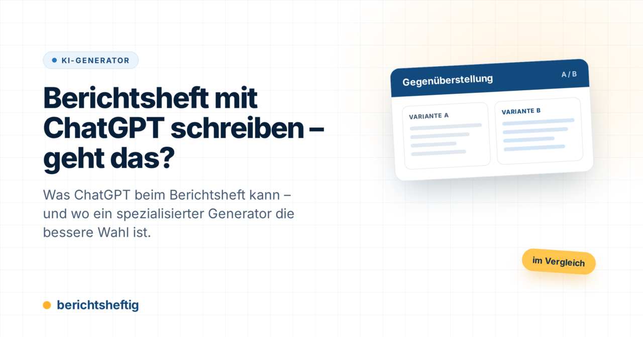 Berichtsheft mit ChatGPT schreiben – geht das wirklich?