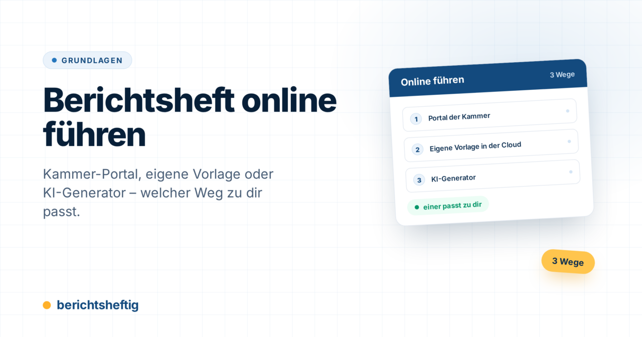 Berichtsheft online führen: 3 Wege im Überblick