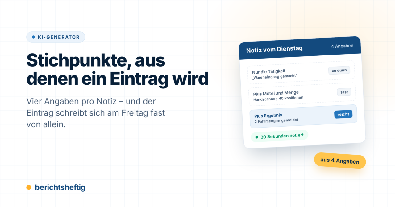 Berichtsheft: Stichpunkte formulieren und daraus Einträge machen