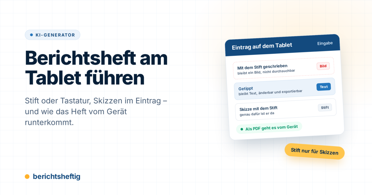Berichtsheft am Tablet führen: Stift, Handschrift, Export