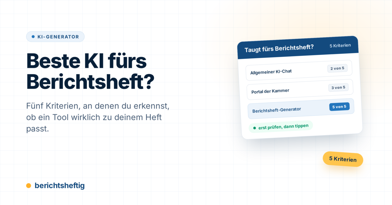Beste KI fürs Berichtsheft: 5 Kriterien im Vergleich