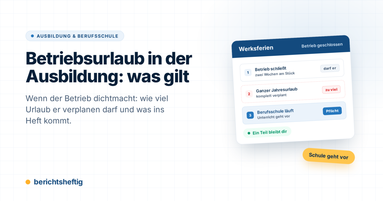 Betriebsurlaub in der Ausbildung: was für Azubis gilt
