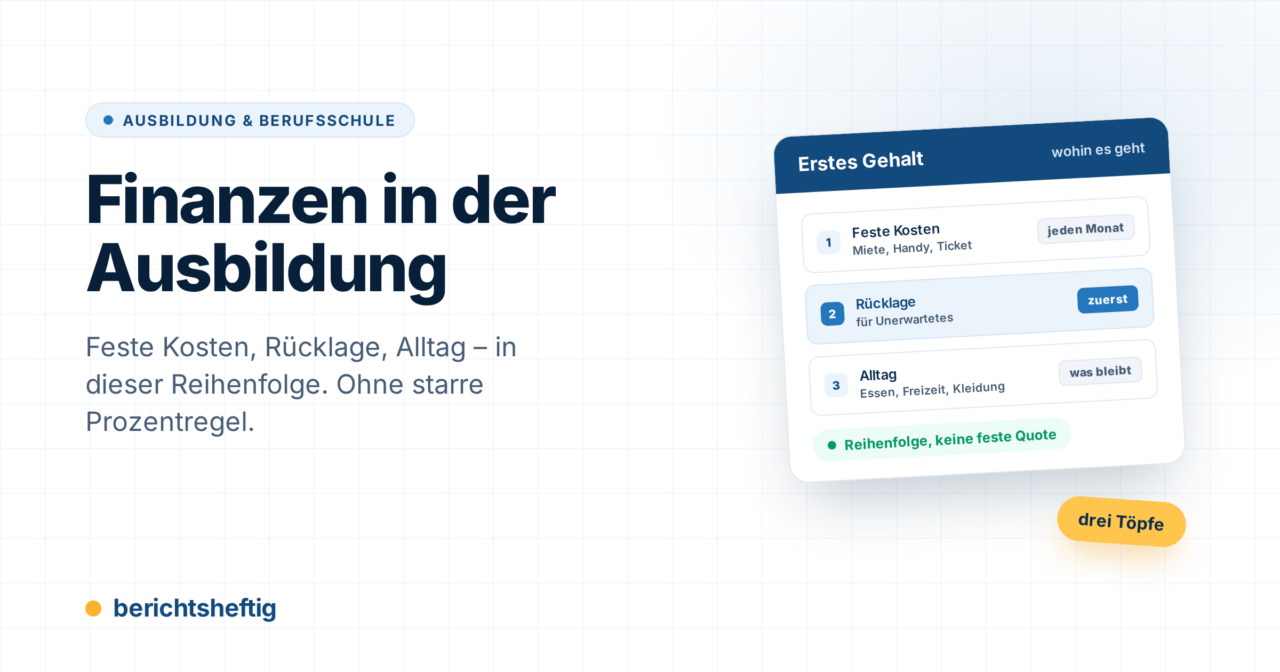 Finanzen in der Ausbildung: Dein erstes eigenes Geld einteilen