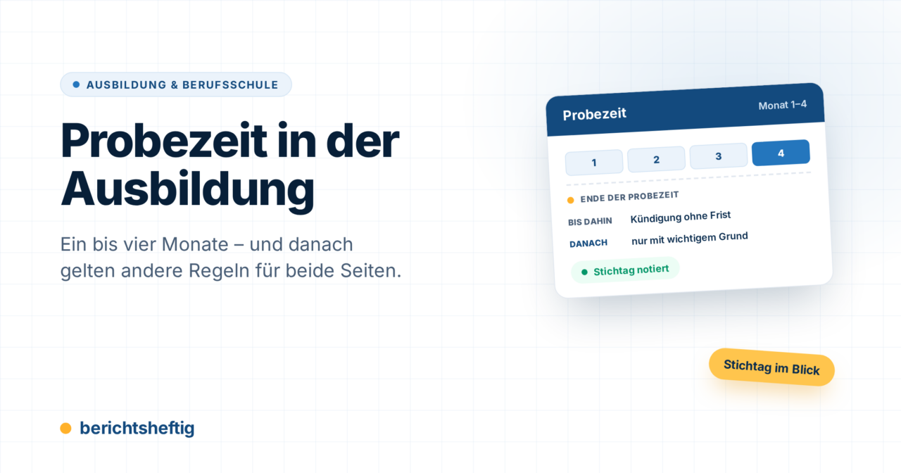 Probezeit in der Ausbildung: Dauer, Rechte und Kündigung