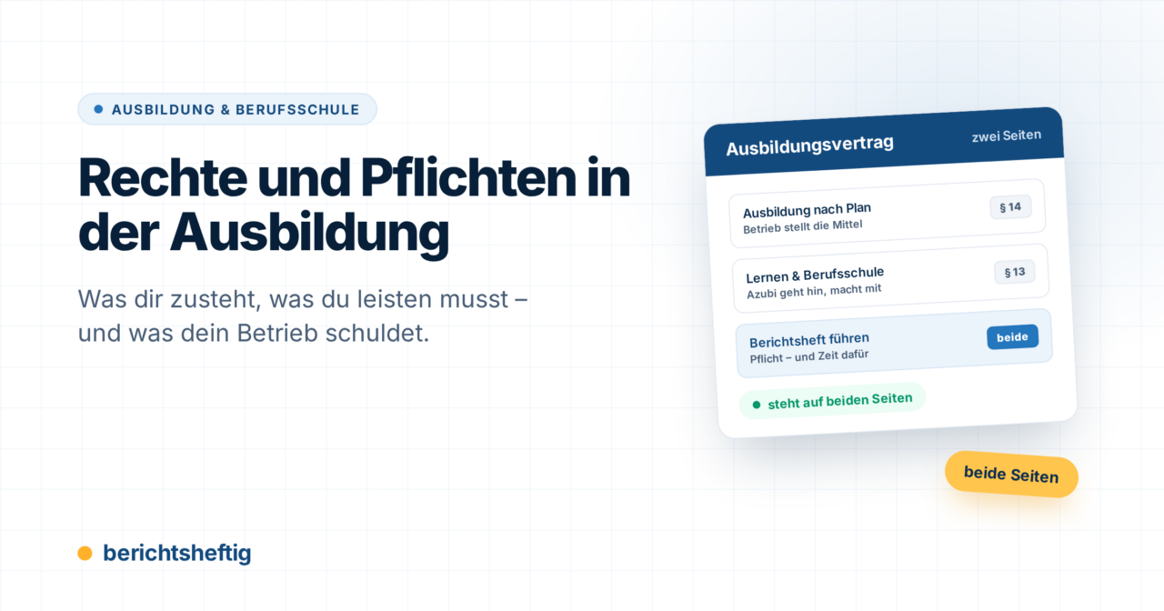 Rechte und Pflichten in der Ausbildung: was für dich gilt