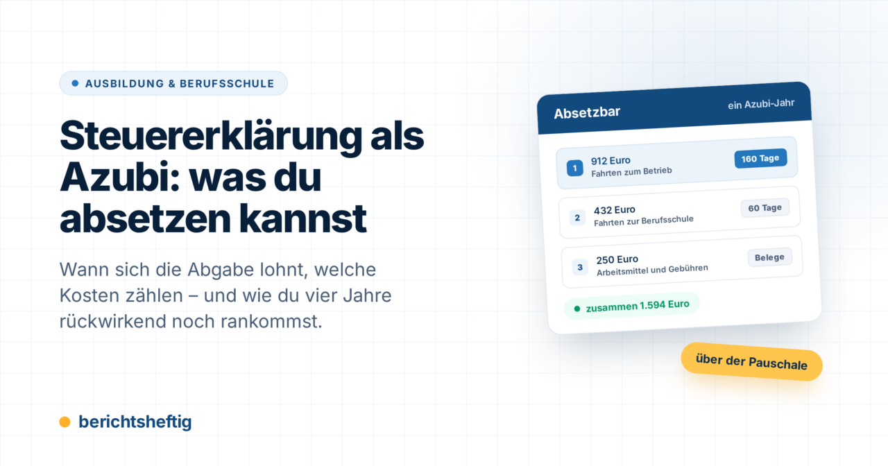 Steuererklärung als Azubi: was du absetzen kannst