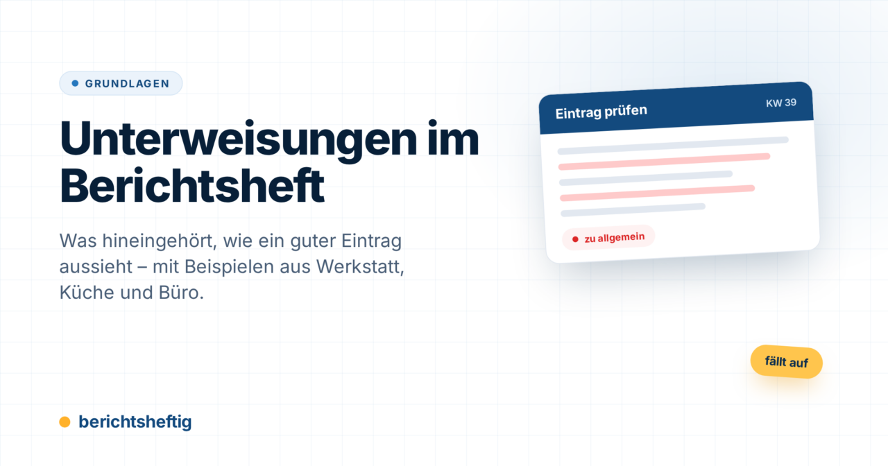 Unterweisungen im Berichtsheft dokumentieren: Beispiele für jede Branche