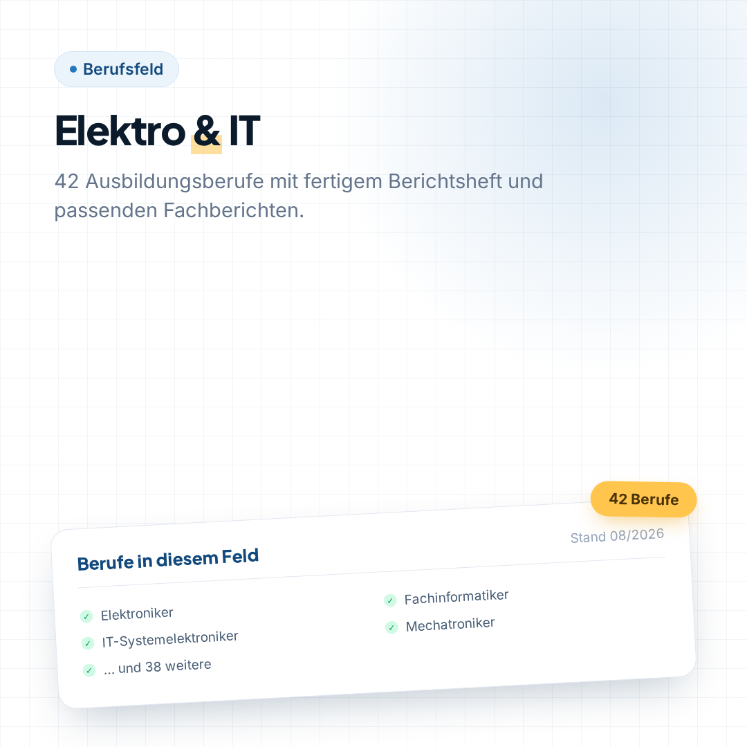 Fertige Berichtshefte für 42 Ausbildungsberufe in Elektro und IT