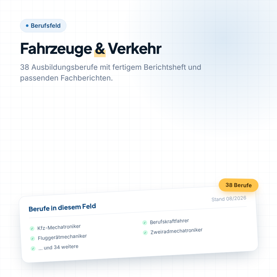 Fertige Berichtshefte für 38 Ausbildungsberufe in Fahrzeuge und Verkehr