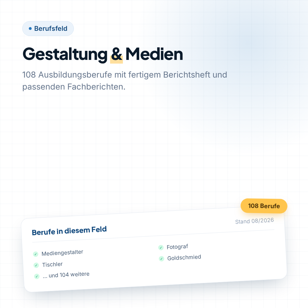 Fertige Berichtshefte für 108 Ausbildungsberufe in Gestaltung und Medien