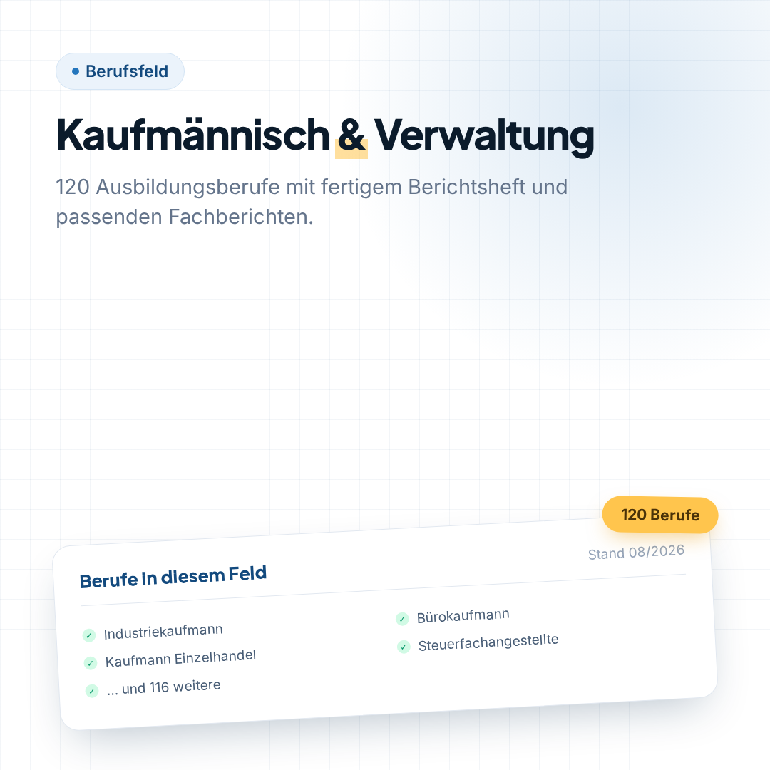 Fertige Berichtshefte für 120 kaufmännische Ausbildungsberufe und Verwaltungsberufe