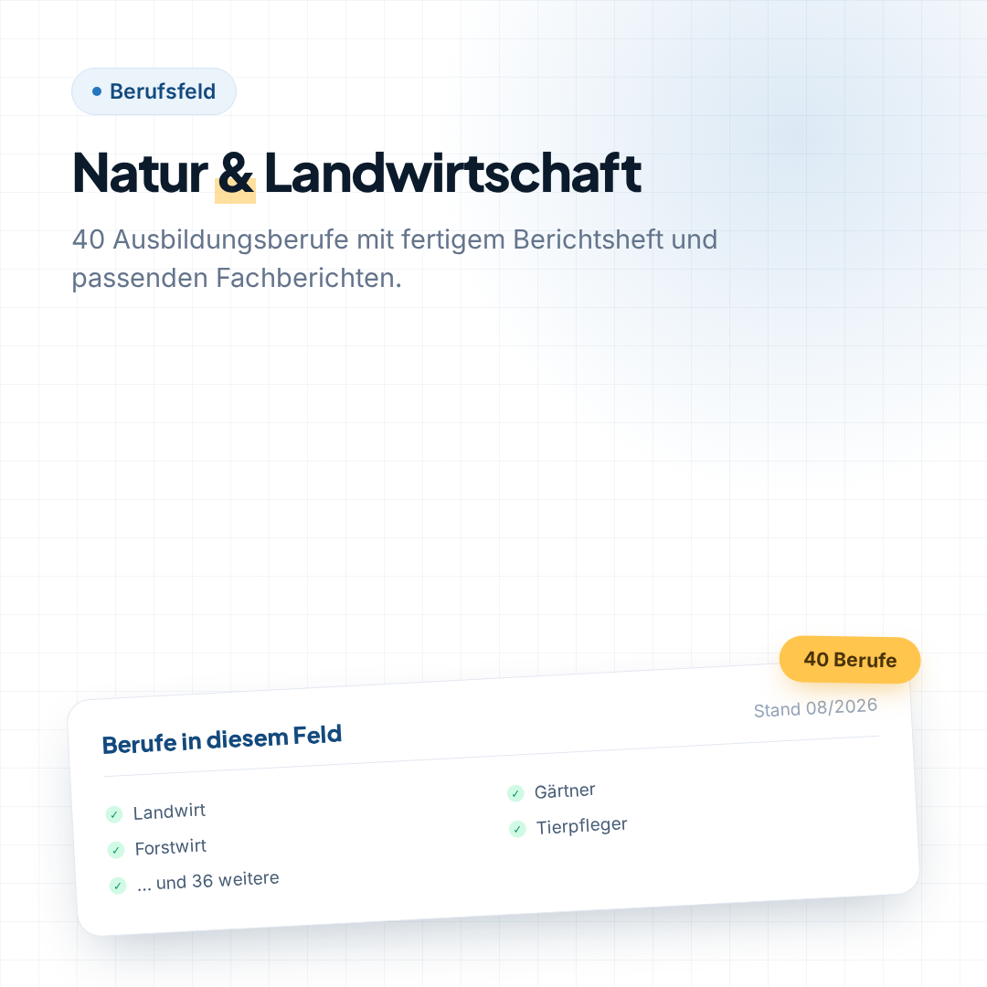 Fertige Berichtshefte für 40 Ausbildungsberufe in Natur und Landwirtschaft